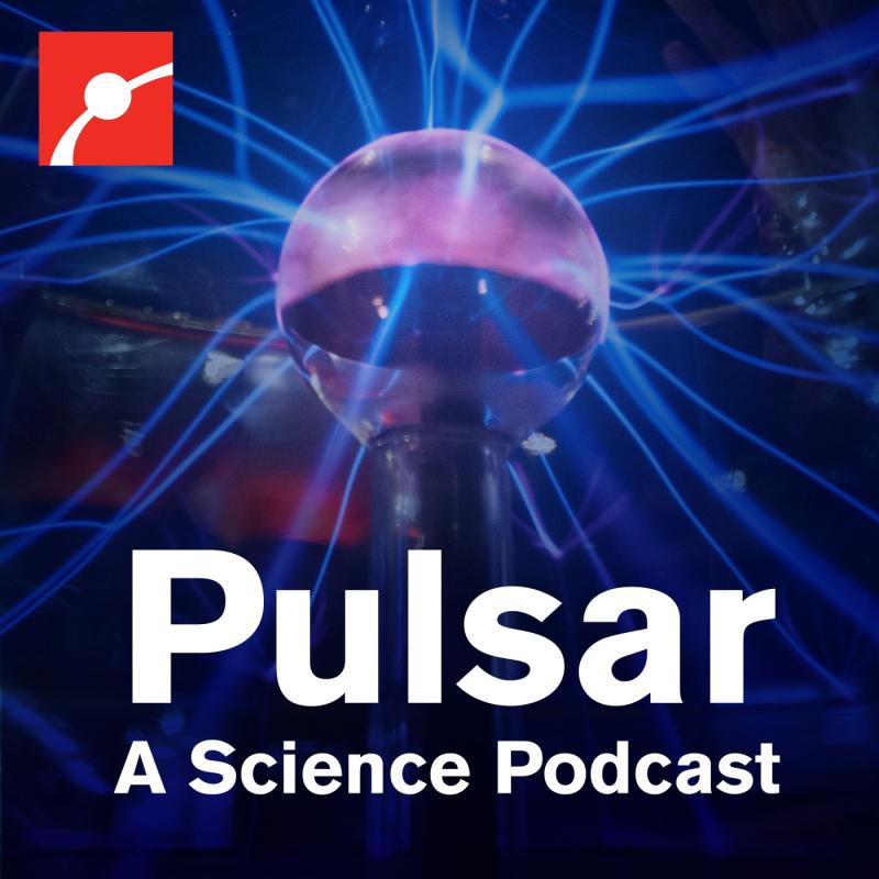 Pulsar - A Science Podcast