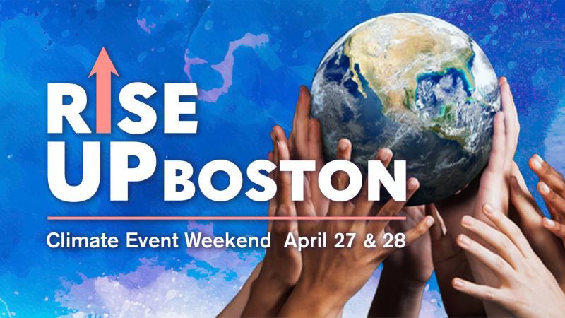 The words "Rise Up Boston" with hands holding a globe of the Earth in the background.