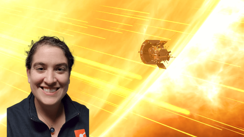 Talia Sepersky with an image of the Parker Solar Probe approaching the Sun