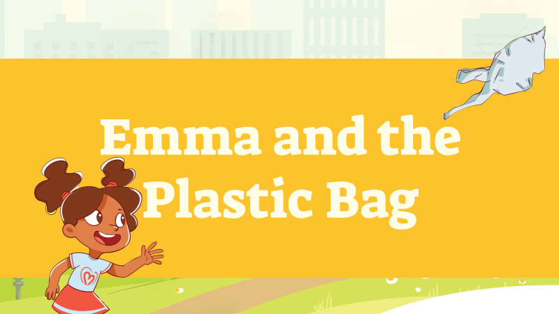 An illustration of a young girl in a park reaching for a plastic bag in the air with text reading "Emma and the Plastic Bag".