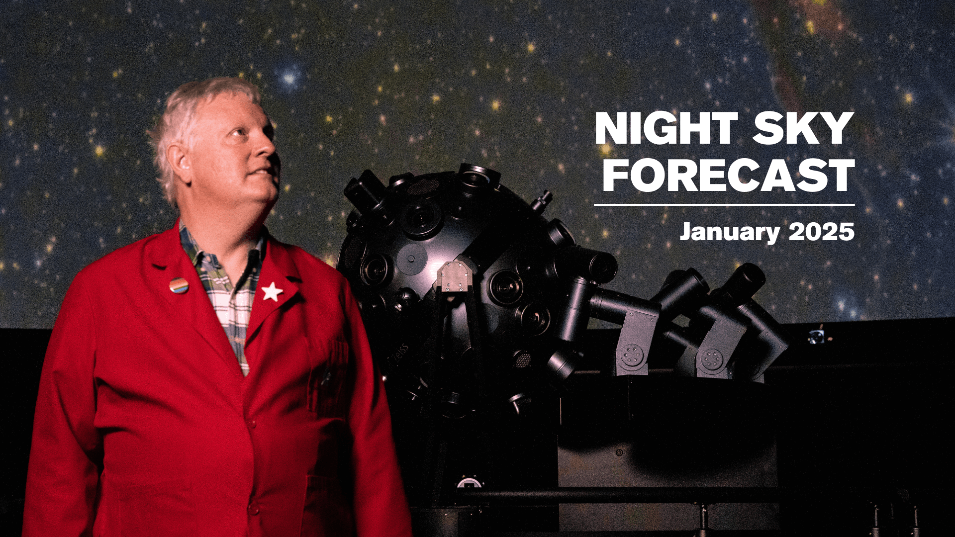 Chuck Wilcox standing in front of a starry sky with the text "Night Sky Forecast: January 2025"