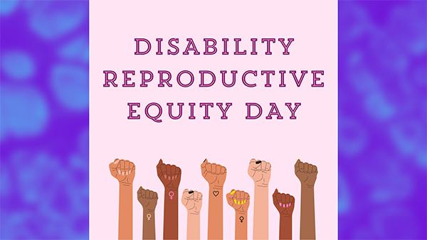 Disability and Reproductive Equity