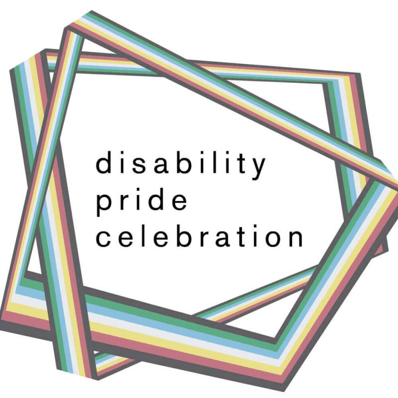 Disability Pride Celebration, with a 3-D ribbon in the colors of the Disability Pride flag.
